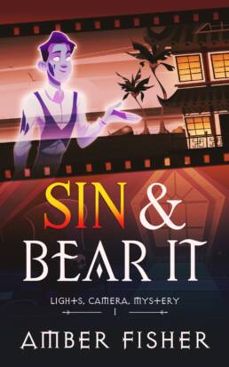 Sin and Bear It, Book 1 in the Sinful House Mysteries